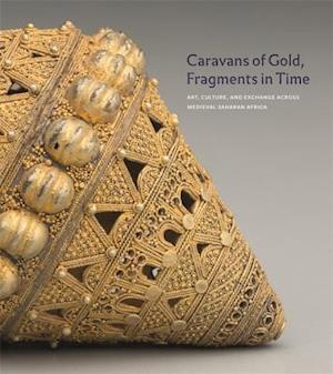 Caravans of Gold, Fragments in Time