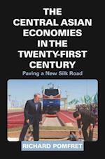 Central Asian Economies in the Twenty-First Century