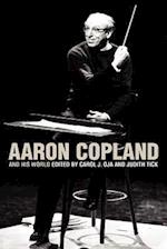 Aaron Copland and His World