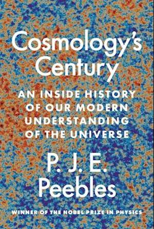 Cosmology’s Century