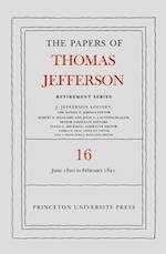 The Papers of Thomas Jefferson: Retirement Series, Volume 16