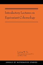 Introductory Lectures on Equivariant Cohomology