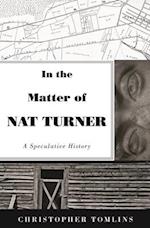 In the Matter of Nat Turner