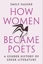 How Women Became Poets