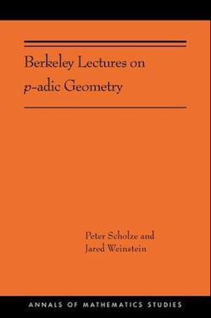 Berkeley Lectures on p-adic Geometry