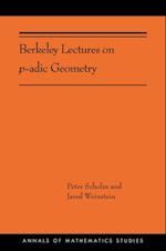 Berkeley Lectures on p-adic Geometry