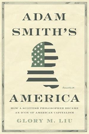 Adam Smith’s America