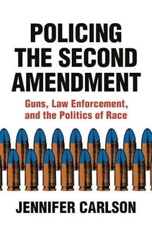 Policing the Second Amendment