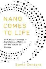 Nano Comes to Life