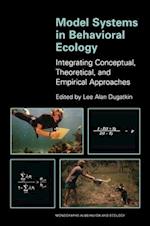 Model Systems in Behavioral Ecology