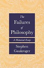 The Failures of Philosophy