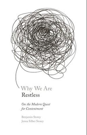 Why We Are Restless