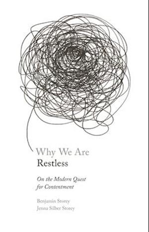 Why We Are Restless