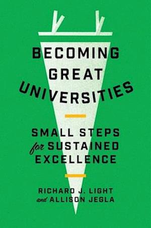 Becoming Great Universities