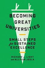 Becoming Great Universities