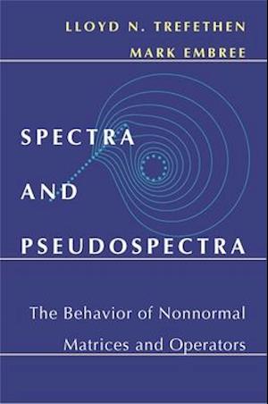 Spectra and Pseudospectra