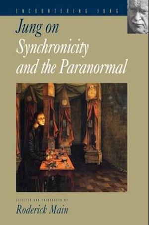 Jung on Synchronicity and the Paranormal