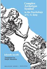 Complex/Archetype/Symbol in the Psychology of C.G. Jung