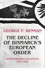 Decline of Bismarck's European Order
