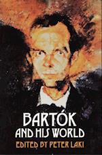 Bartok and His World