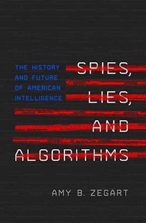 Spies, Lies, and Algorithms