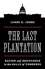 The Last Plantation