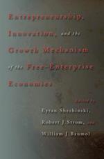 Entrepreneurship, Innovation, and the Growth Mechanism of the Free-Enterprise Economies