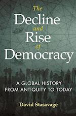 The Decline and Rise of Democracy
