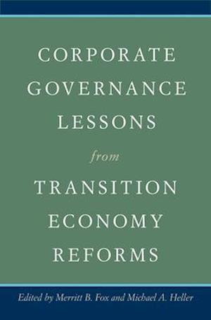 Corporate Governance Lessons from Transition Economy Reforms