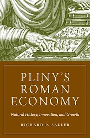 Pliny's Roman Economy