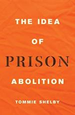 Idea of Prison Abolition