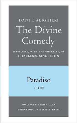 Divine Comedy, III. Paradiso, Vol. III. Part 1