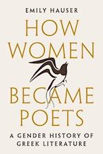 How Women Became Poets