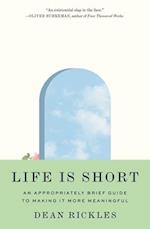 Life Is Short