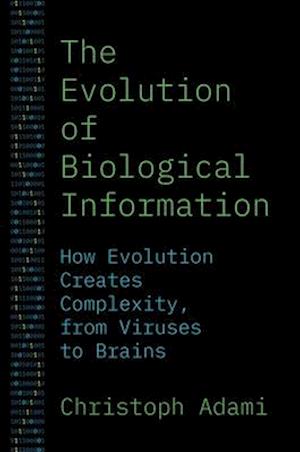 The Evolution of Biological Information