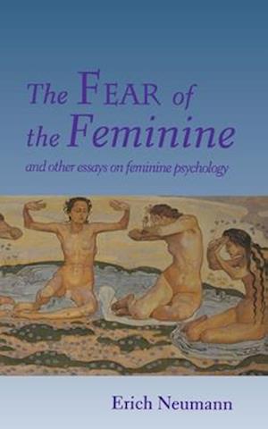 Fear of the Feminine