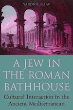 A Jew in the Roman Bathhouse