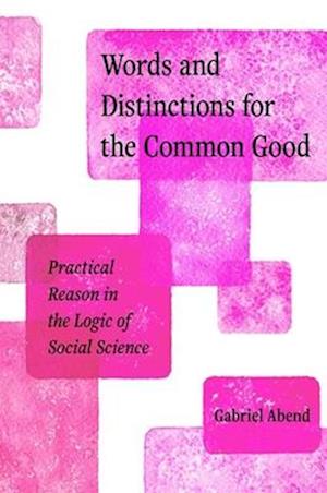 Words and Distinctions for the Common Good