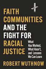 Faith Communities and the Fight for Racial Justice