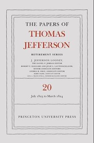 Papers of Thomas Jefferson, Retirement Series, Volume 20