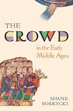 Crowd in the Early Middle Ages