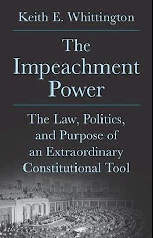 The Impeachment Power