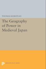 The Geography of Power in Medieval Japan