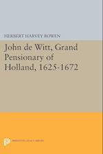 John de Witt, Grand Pensionary of Holland, 1625-1672