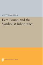 Ezra Pound and the Symbolist Inheritance