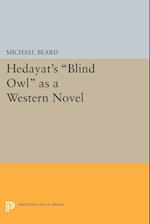 Hedayat's Blind Owl as a Western Novel