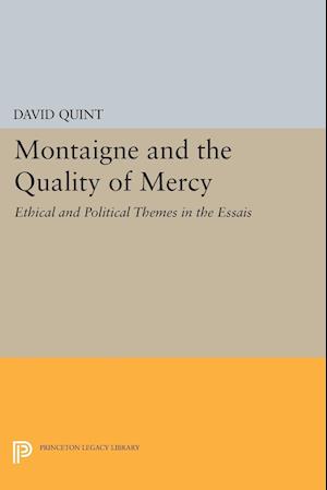 Montaigne and the Quality of Mercy