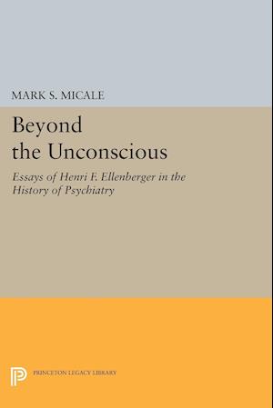 Beyond the Unconscious
