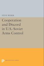 Cooperation and Discord in U.S.-Soviet Arms Control