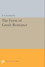 The Form of Greek Romance